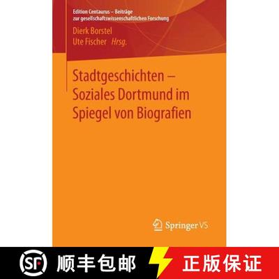 【3-4周达】Stadtgeschichten - Soziales Dortmund im Spiegel von Biografien (1. Aufl. 2016) [9783658114978]