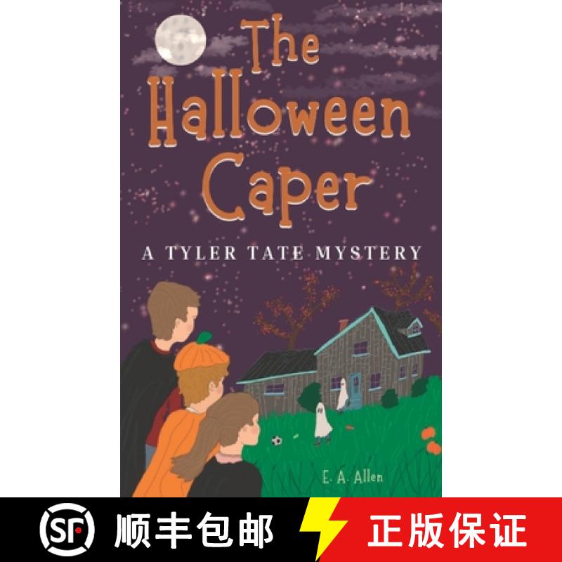 【2-3周达】The Halloween Caper: A Tyler Tate Mystery [9781959301059]