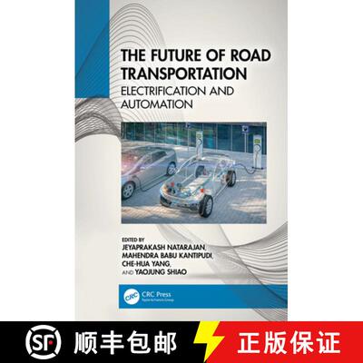 【3-4周达】The Future of Road Transportation: Electrification and Automation [9781032408330]