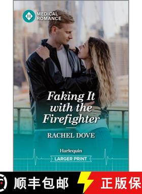 【3-4周达】Faking It with the Firefighter [9781335943088]