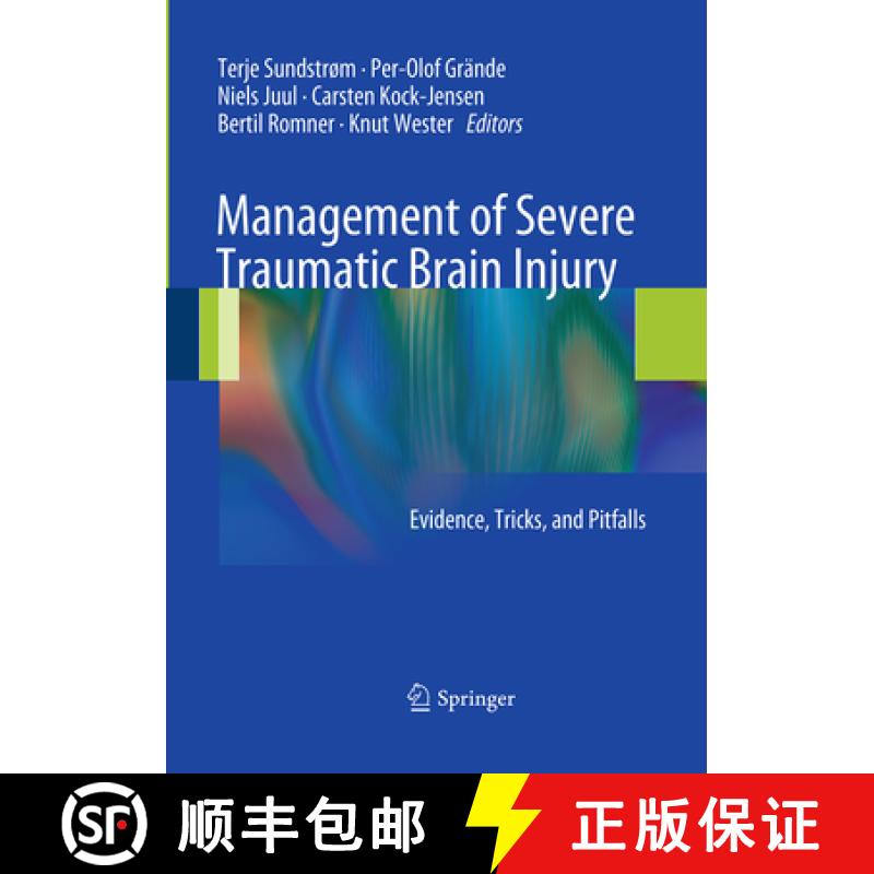 【3-4周达】Management of Severe Traumatic Brain Injury: Evidence, Tricks, and Pitfalls [9783662505533]