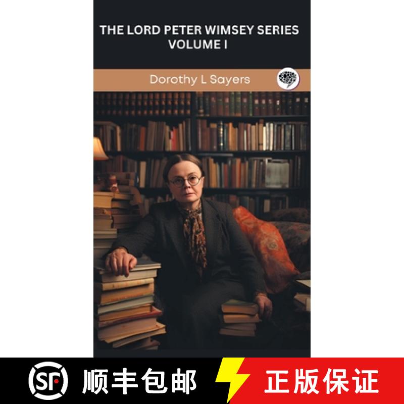 【2-3周达】The Lord Peter Wimsey Series: Volume I (Grapevine Press) [9789360511692]