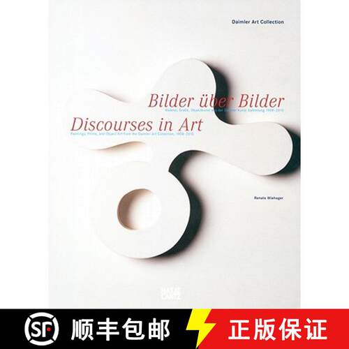 Discourses in Art: Painting, Prints, and Object Art from the Daimler Art Collection 1908-2010 [9783775727303]