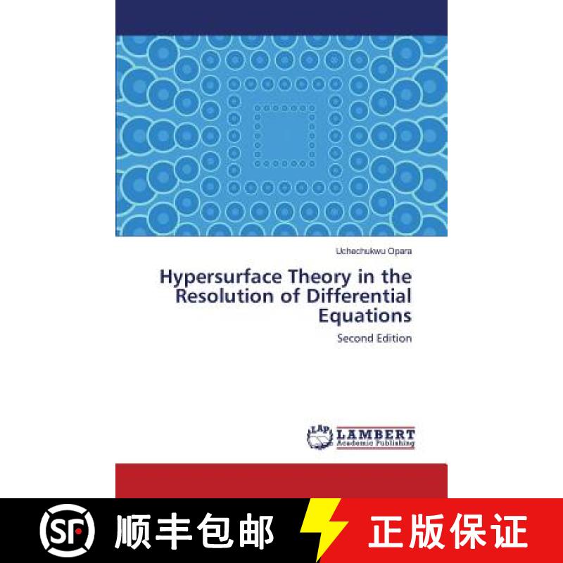 预订 Hypersurface Theory in the Resolution of Differential Equations [9783659660399]