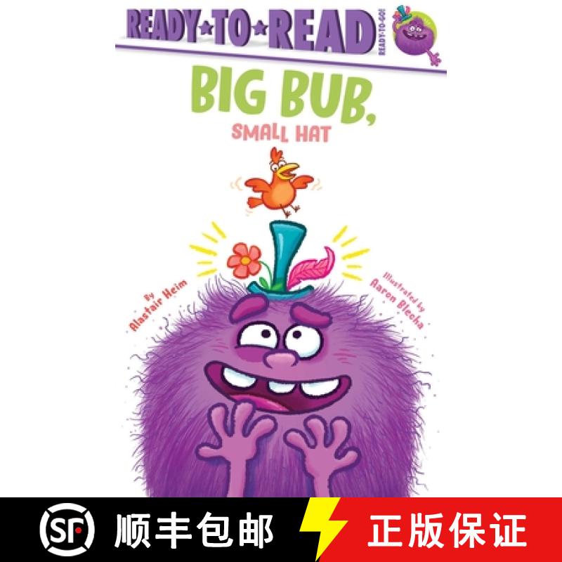 【3-4周达】Big Bub, Small Hat: Ready-To-Read Ready-To-Go! [9781665969789]