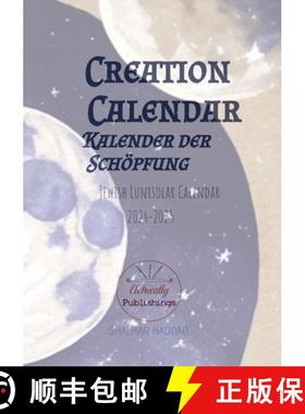 预订 Creation Calendar Kalender der Schöpfung: Jewish Lunisolar Calendar 2024-2025 [9783384020420]
