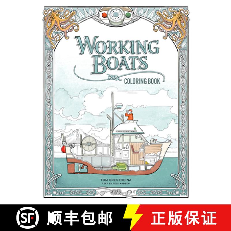 【3-4周达】Working Boats Coloring Book (Coloring Books for Kids Ages 8-12) [9781632175069]