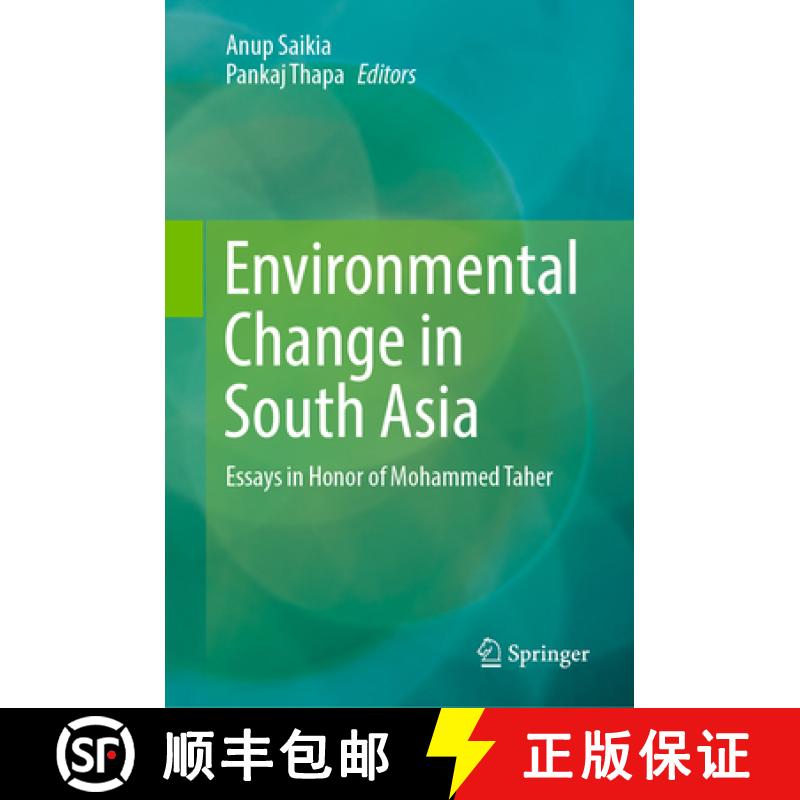 【3-4周达】Environmental Change in South Asia: Essays in Honor of Mohammed Taher [9783030476595]