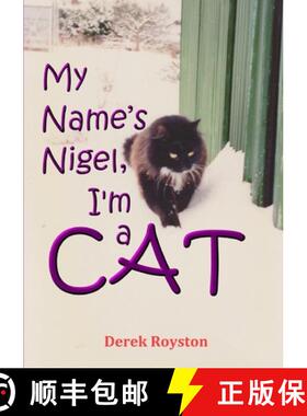 【3-4周达】My Name's Nigel, I'm a Cat [9781326071356]