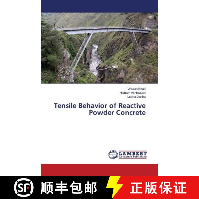 预订 Tensile Behavior of Reactive Powder Concrete [9783659107740]