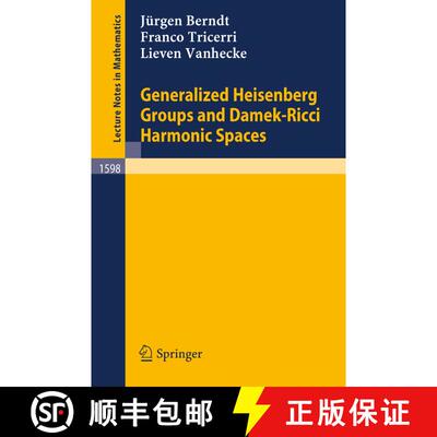 【3-4周达】Generalized Heisenberg Groups and Damek-Ricci Harmonic Spaces [9783540590019]