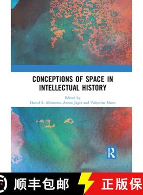 【3-4周达】Conceptions of Space in Intellectual History [9781032087306]