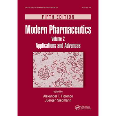 【4周达】Modern Pharmaceutics, Volume 2: Applications and Advances, Fifth Edition [9781420065664]