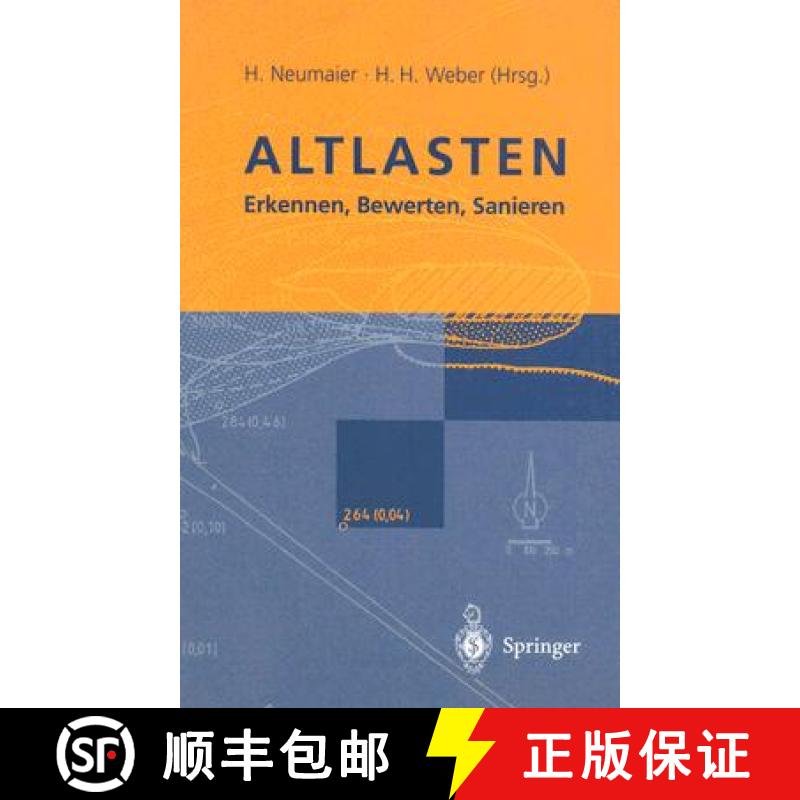 【3-4周达】Altlasten: Erkennen, Bewerten, Sanieren [9783540593164]