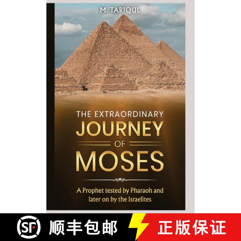 预订 The Extraordinary Journey of Moses : A Prophet tested by Pharaoh and later on by the Israelites [9798989480111]