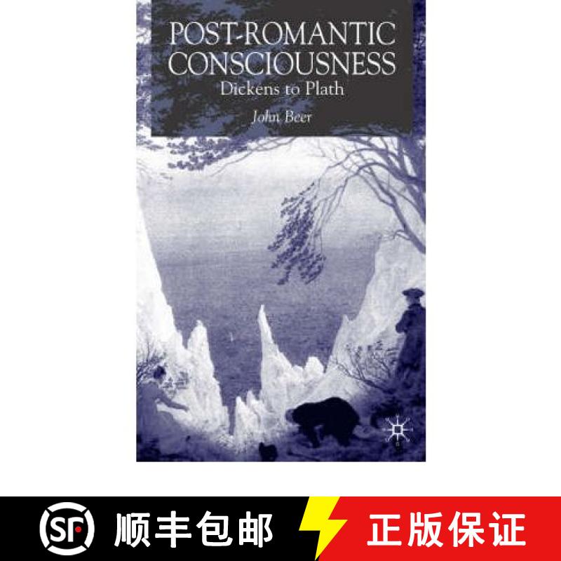 【3-4周达】Post-Romantic Consciousness : Dickens to Plath [9781403905185]