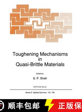 【3-4周达】Toughening Mechanisms in Quasi-Brittle Materials [9780792311980]