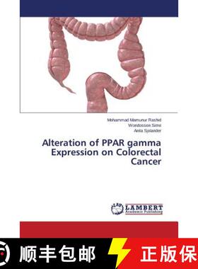 预订 Alteration of PPAR gamma Expression on Colorectal Cancer [9783659246647]