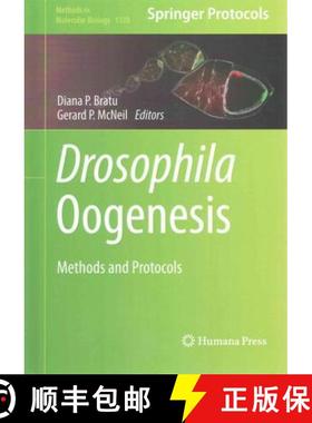 【3-4周达】Drosophila Oogenesis: Methods and Protocols [9781493928507]