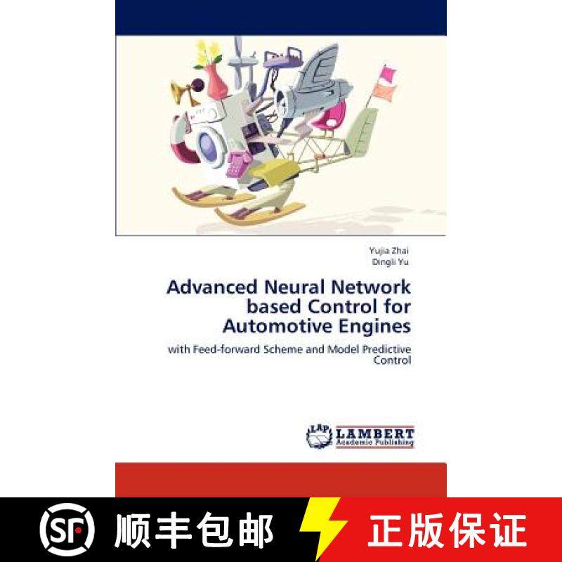 预订 Advanced Neural Network based Control for Automotive Engines [9783847331858]