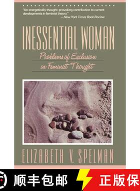 【3-4周达】Inessential Woman: Problems of Exclusion in Feminist Thought [9780807067451]