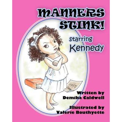 【4周达】Manners Stink! Starring Kennedy [9780983429609]