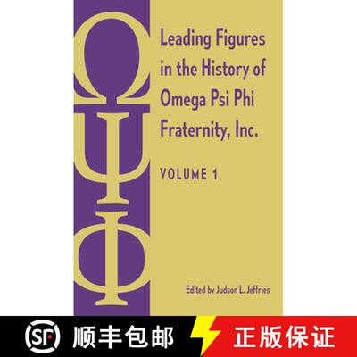 预订 Leading Figures in the History of Omega Psi Phi Fraternity, Inc.: Volume 1 [9780813080840]