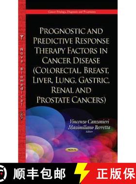 【3-4周达】Prognostic and Predictive Response Therapy Factors in Cancer Disease (Colorectal, Breast, ... [9781634635455]