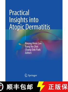 【3-4周达】Practical Insights Into Atopic Dermatitis [9789811581618]