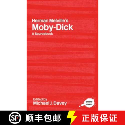 【3-4周达】Herman Melville's Moby-Dick : A Routledge Study Guide and Sourcebook [9780415247719]