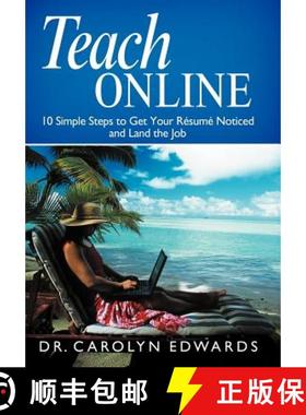 【3-4周达】Teach Online: 10 Simple Steps to Get Your R Sum Noticed and Land the Job [9781452549163]
