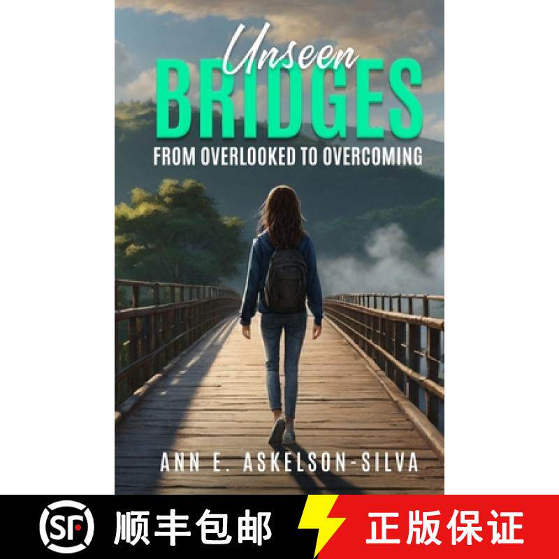 【3-4周达】Unseen Bridges From Overlooked to Overcoming [9798891221529]