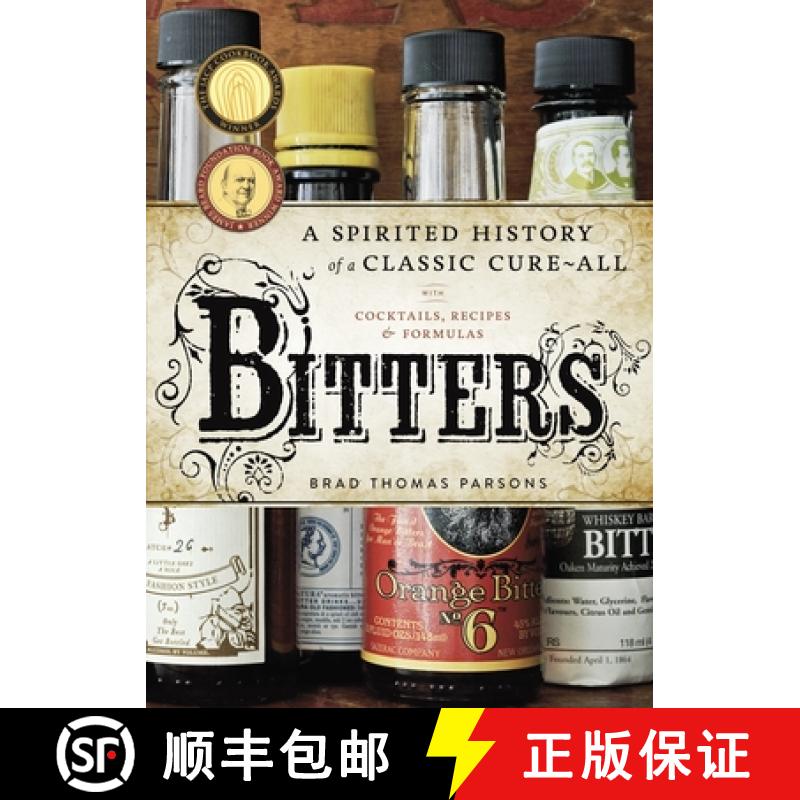 【3-4周达】Bitters: A Spirited History of a Classic Cure-All, with Cocktails, Recipes, and Formulas [9781580083591]