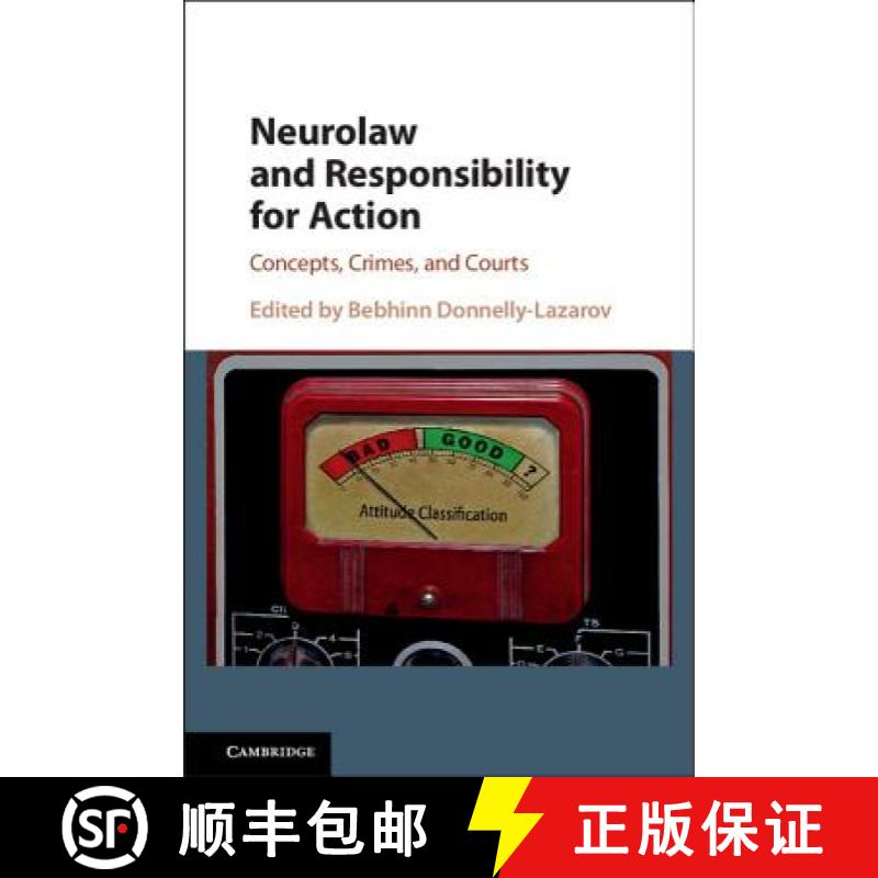 【3-4周达】Neurolaw and Responsibility for Action: Concepts, Crimes, and Courts [9781108428705]