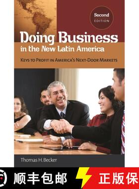 预订 Doing Business in the New Latin America: Keys to Profit in America's Next-Door Markets, 2nd Edition [9780313383816]