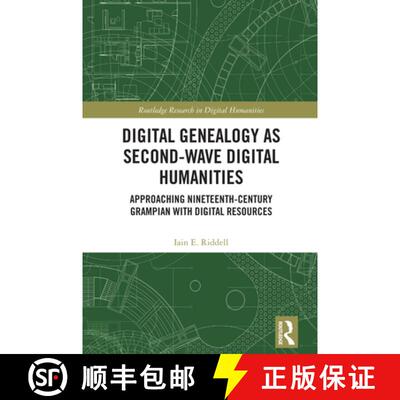 【3-4周达】精装 Digital Genealogy as Second-Wave Digital Humanities: Approaching Nineteenth-Century G... [9780367560393]