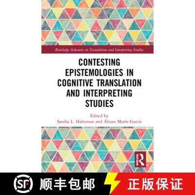 【3-4周达】精装 Contesting Epistemologies in Cognitive Translation and Interpreting Studies [9780367646790]