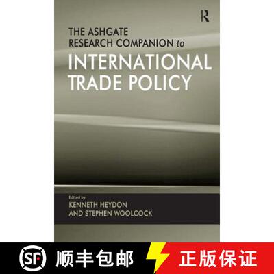 【3-4周达】精装 The Ashgate Research Companion to International Trade Policy [9781409408352]