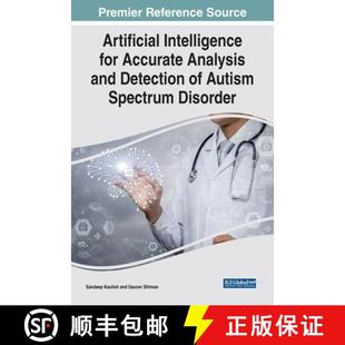 【3-4周达】Artificial Intelligence for Accurate Analysis and Detection of Autism Spectrum Disorder [9781799874607]