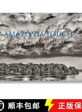 Sebastião Salgado. Amazônia Touch [9783836596657]
