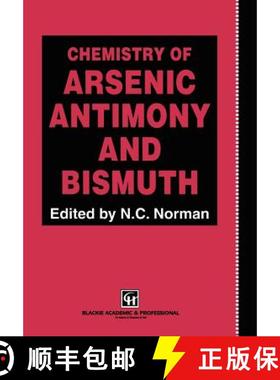 【3-4周达】Chemistry of Arsenic, Antimony and Bismuth [9780751403893]