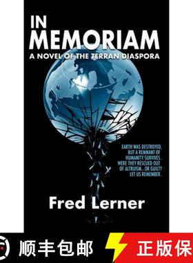 【3-4周达】In Memoriam: A Novel of the Terran Diaspora [9781515458166]