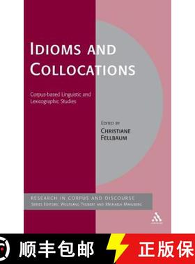 预订 Idioms and Collocations: Corpus-Based Linguistic and Lexicographic Studies [9780826489944]