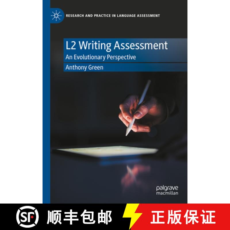 【3-4周达】L2 Writing Assessment : An Evolutionary Perspective [9783031150104]