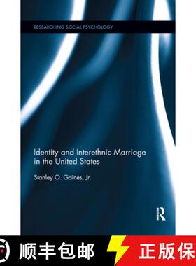 【3-4周达】Identity and Interethnic Marriage in the United States [9780367195847]