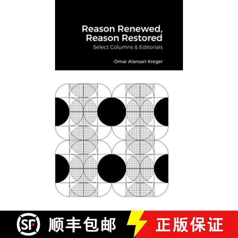 预订 Reason Renewed, Reason Restored: Select Columns & Editorials [9781387669202]