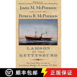 Gettysburg The the Lamson U.S. Roswell Civil Navy Letters Lieutenant 3周达 9780195130935 War