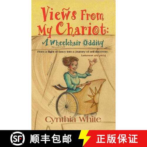 【3-4周达】Views from My Chariot: A Wheelchair Oddity [9781621412465]