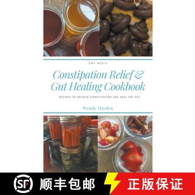 【3-4周达】Recipes for Constipation Relief and Gut Healing [9781393351740]