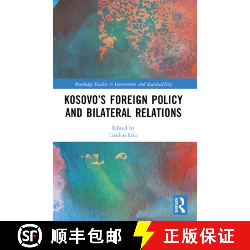 【3-4周达】Kosovoâ€™s Foreign Policy and Bilateral Relations [9781032443195]